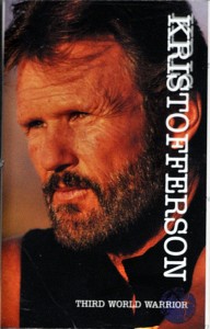 Kris Kristofferson Third World Warrior